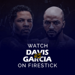 Watch Gervonta Davis vs Hector Luis Garcia on Firestick