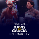Sehen Sie Gervonta Davis gegen Hector Luis Garcia auf Smart TV