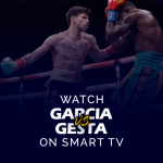 Sehen Sie sich Ryan Garcia gegen Mercito Gesta auf Smart TV an