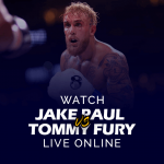 Watch Jake Paul vs Tommy Fury Live Online