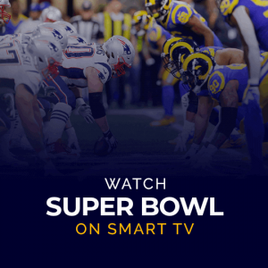 How to Watch the Super Bowl Online - ShibaniOnTech