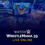 Watch WWE WrestleMania 39 Live Online