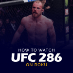 Hur man tittar på UFC 286 på Roku