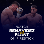 Mira a David Benavidez contra Caleb Plant en Firestick