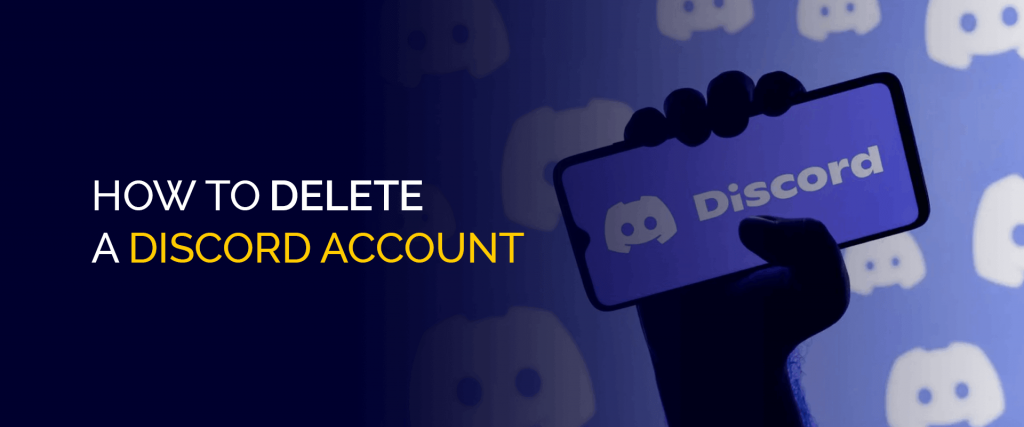 How to delete a discord account? FastestVPN Guide