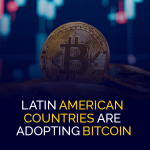 Países da América Latina estão adotando o Bitcoin