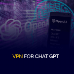 VPN dla czatu GPT