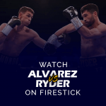 Guarda Canelo Alvarez contro John Ryder su Firestick