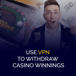 使用 VPN 提取赌场奖金