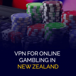 VPN pour les jeux d'argent en ligne en Nouvelle-Zélande