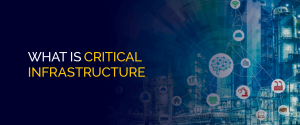 What Is Critical Infrastructure
