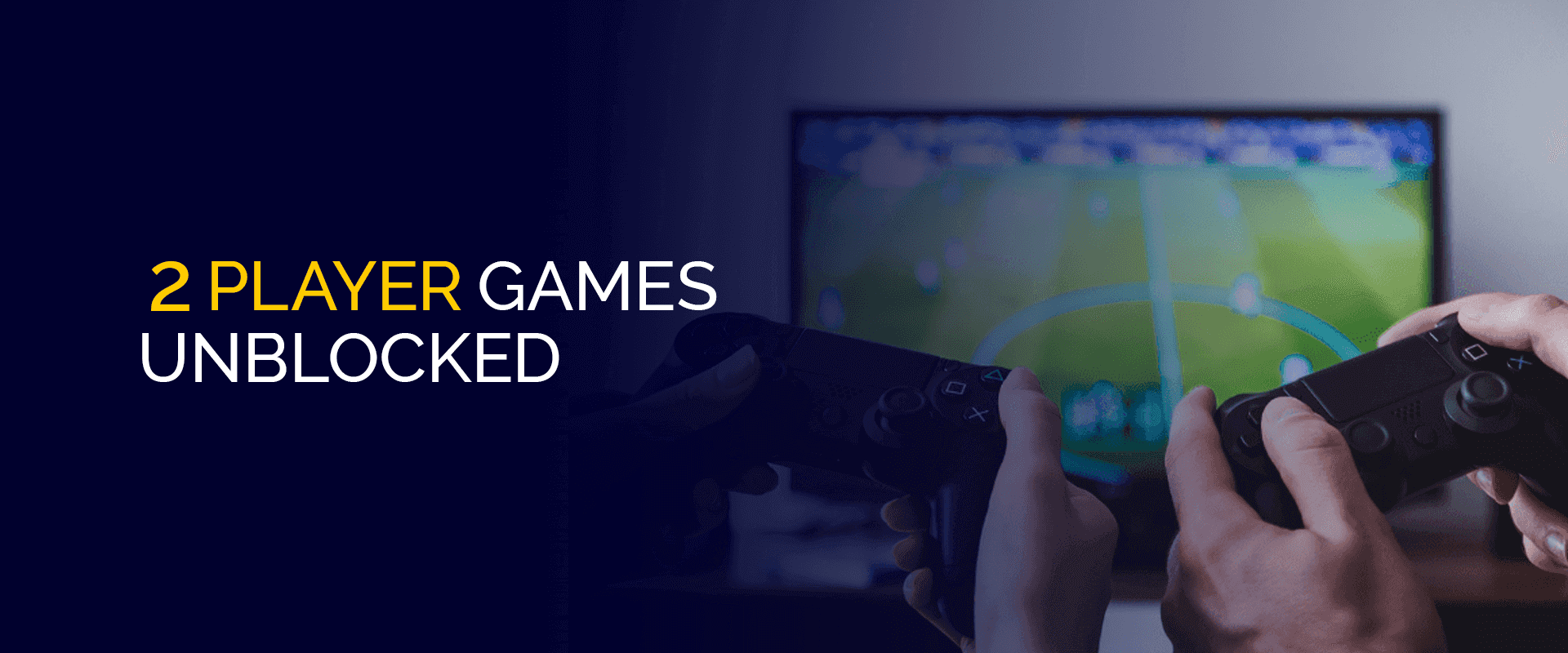Two Player Games Unblocked – Experience Seamless Gaming Connection