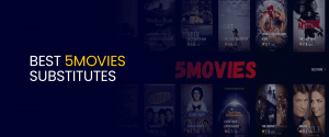 Best 5Movies Substitutes