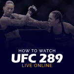 Cara Nonton UFC 289 Live Online