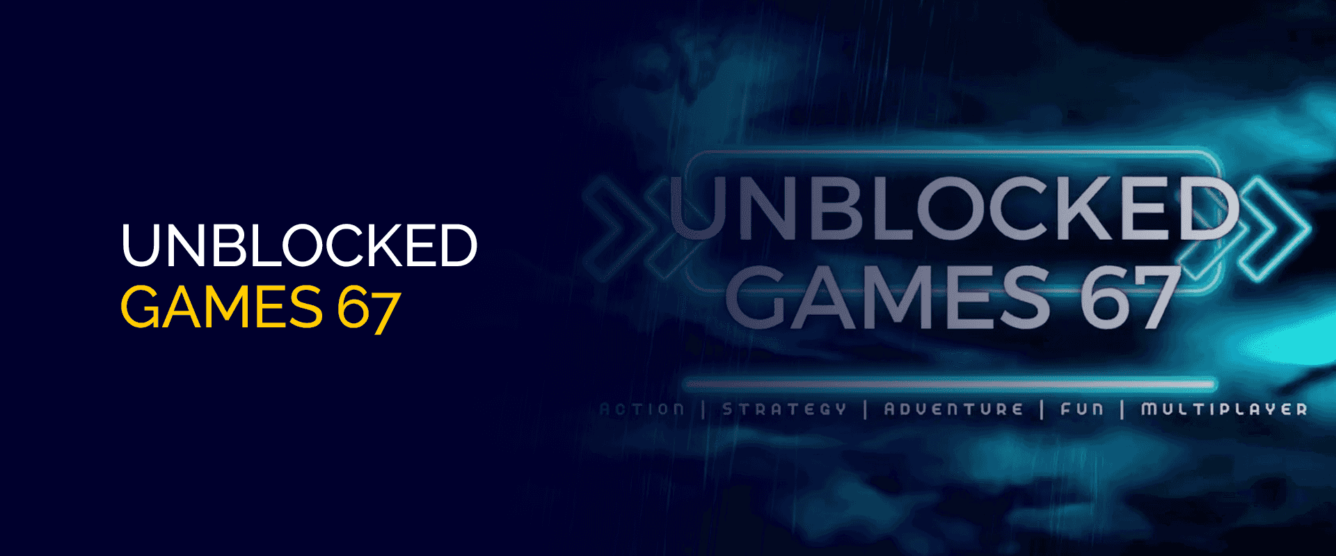 Unblocked Games 67 Unlocking the Gateway to Fun