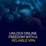 Desbloqueie a liberdade online com uma VPN confiável