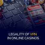 在线赌场 VPN 的合法性