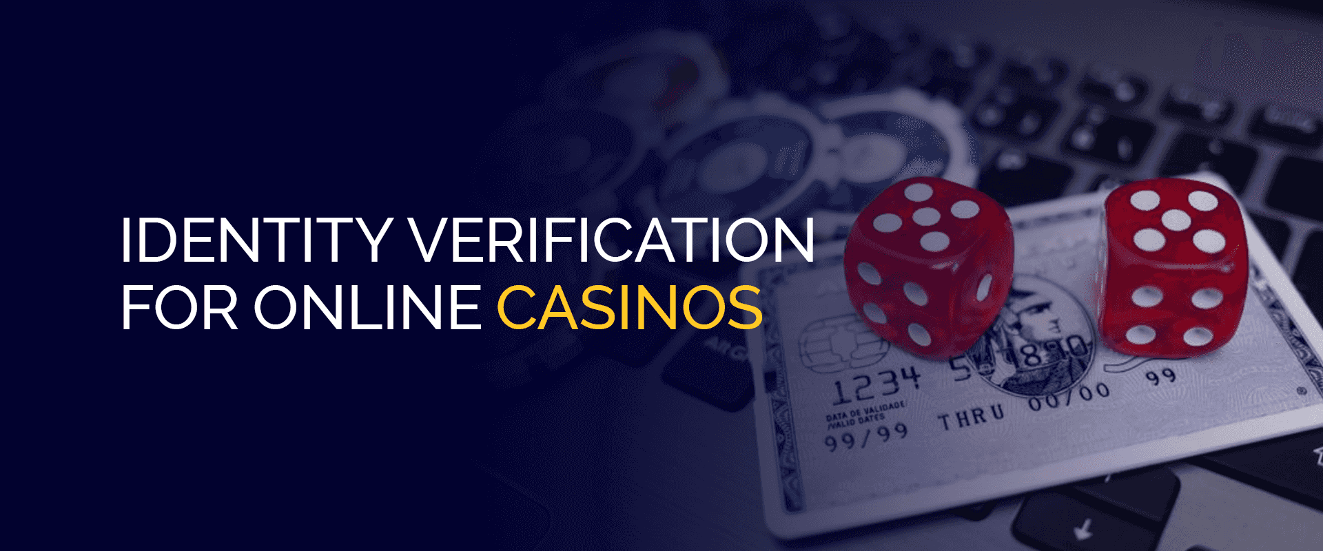 Identity Verification for Online Casinos