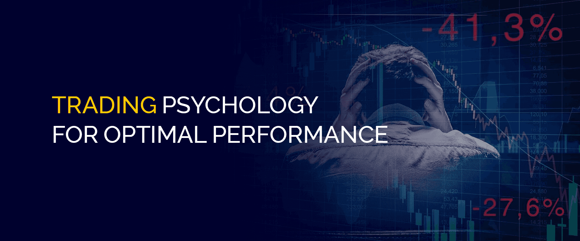 Trading Psychology for Optimal Performance
