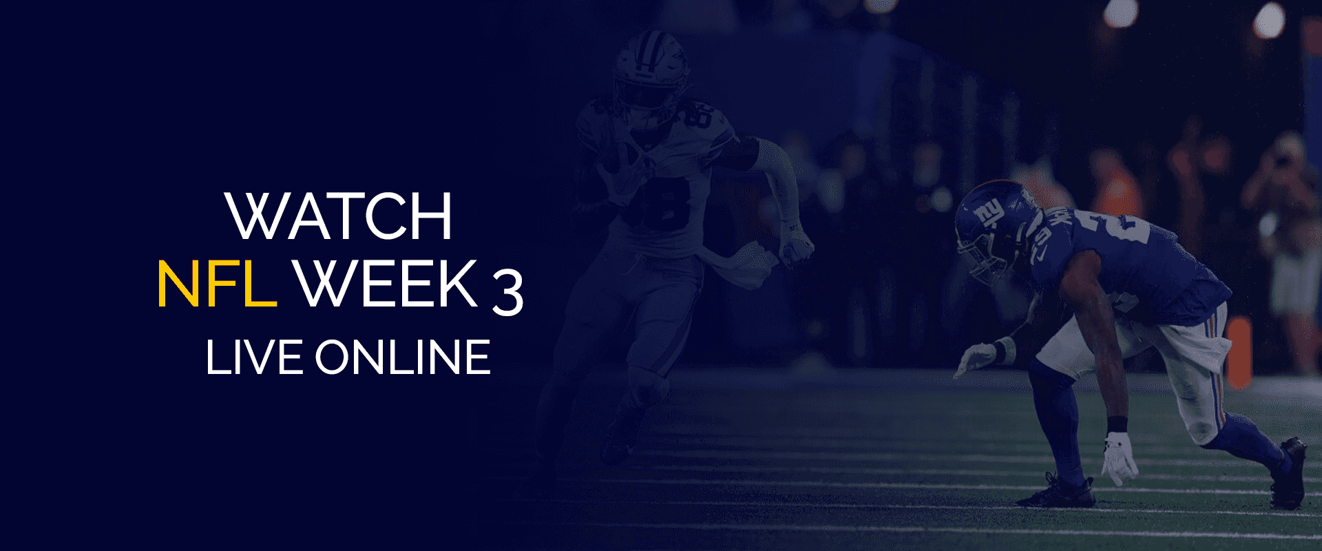 Watch NFL Week 3 Live Online