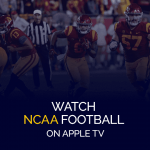Mira fútbol americano de la NCAA en Apple TV