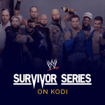 Kodi'de WWE Survivor Series