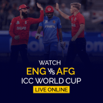 Watch ENG vs AFG ICC World Cup Live Online