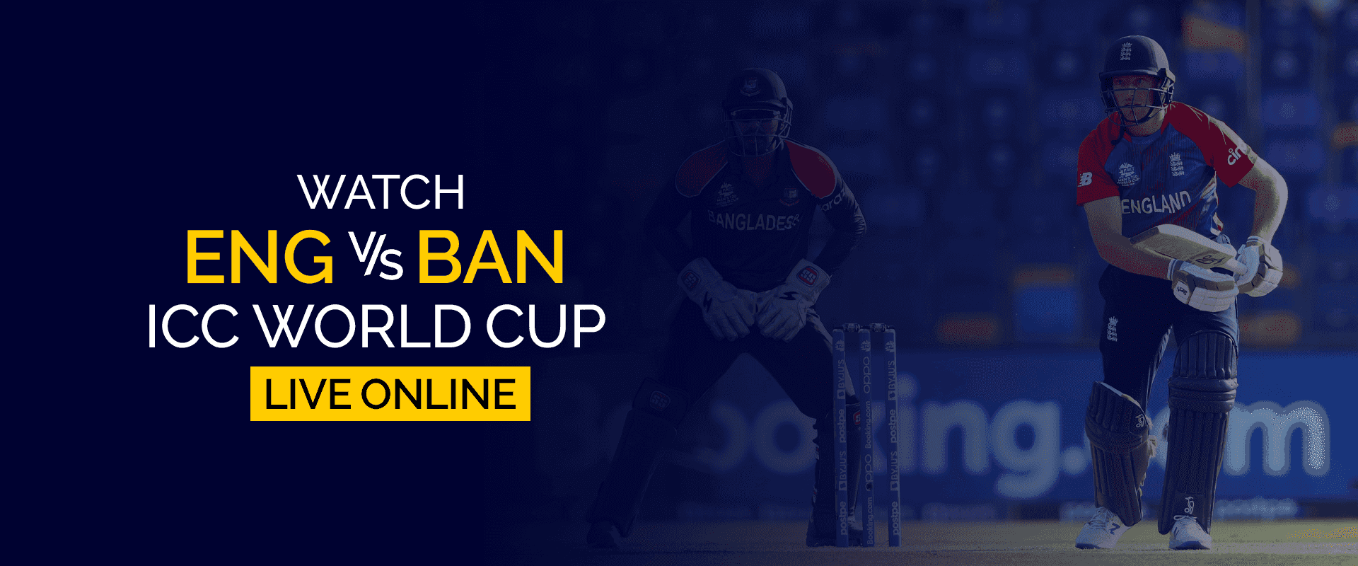 Watch ENG vs BAN ICC World Cup Live Online