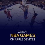 شاهد مباريات NBA على أجهزة Apple