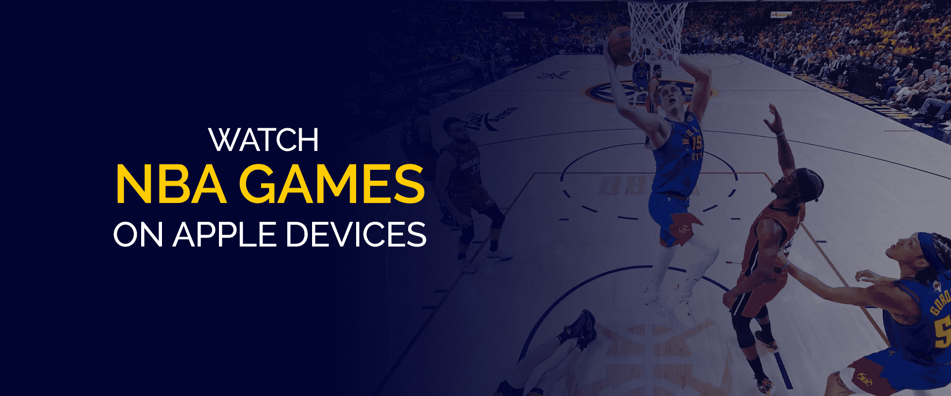 شاهد مباريات NBA على أجهزة Apple