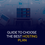 Gids voor het kiezen van het beste hostingplan