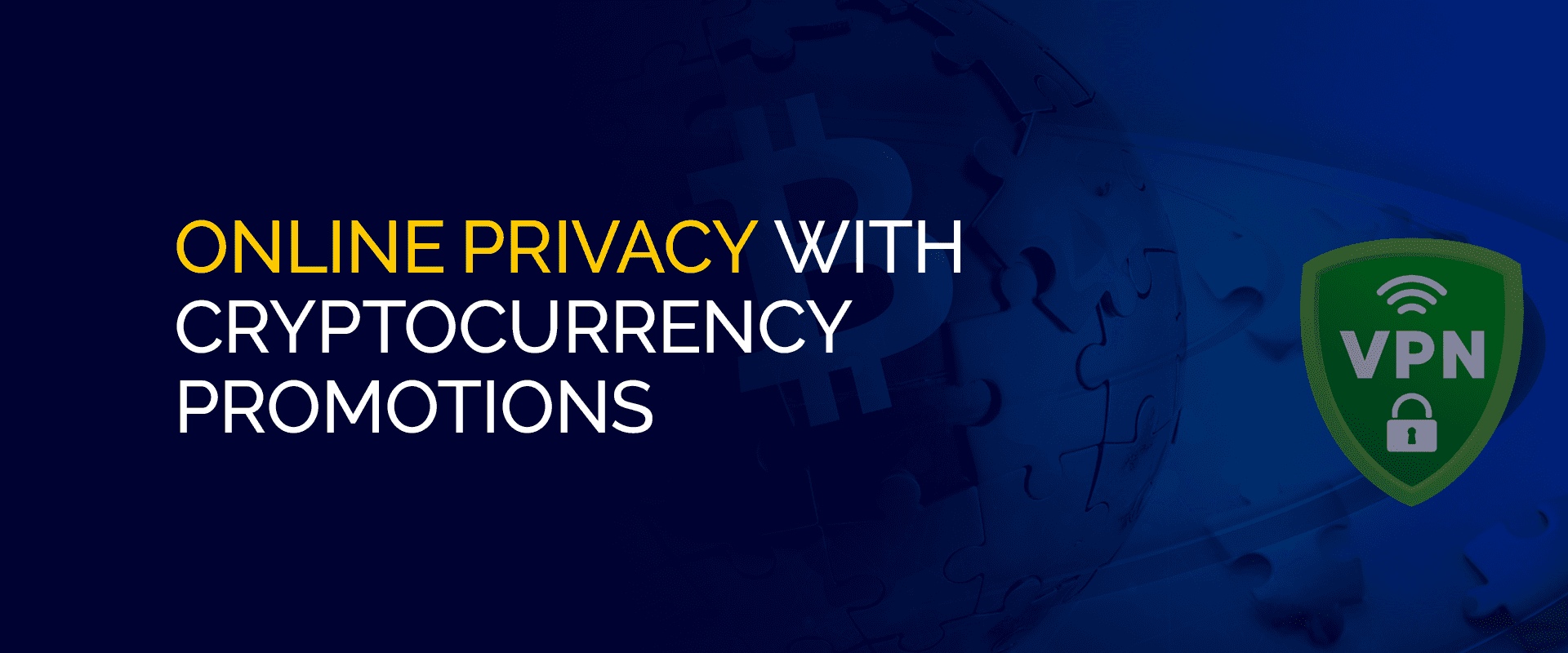Online Privacy with Cryptocurrency Promotions