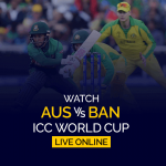 Watch Australia Vs Bangladesh ICC World Cup Live Online
