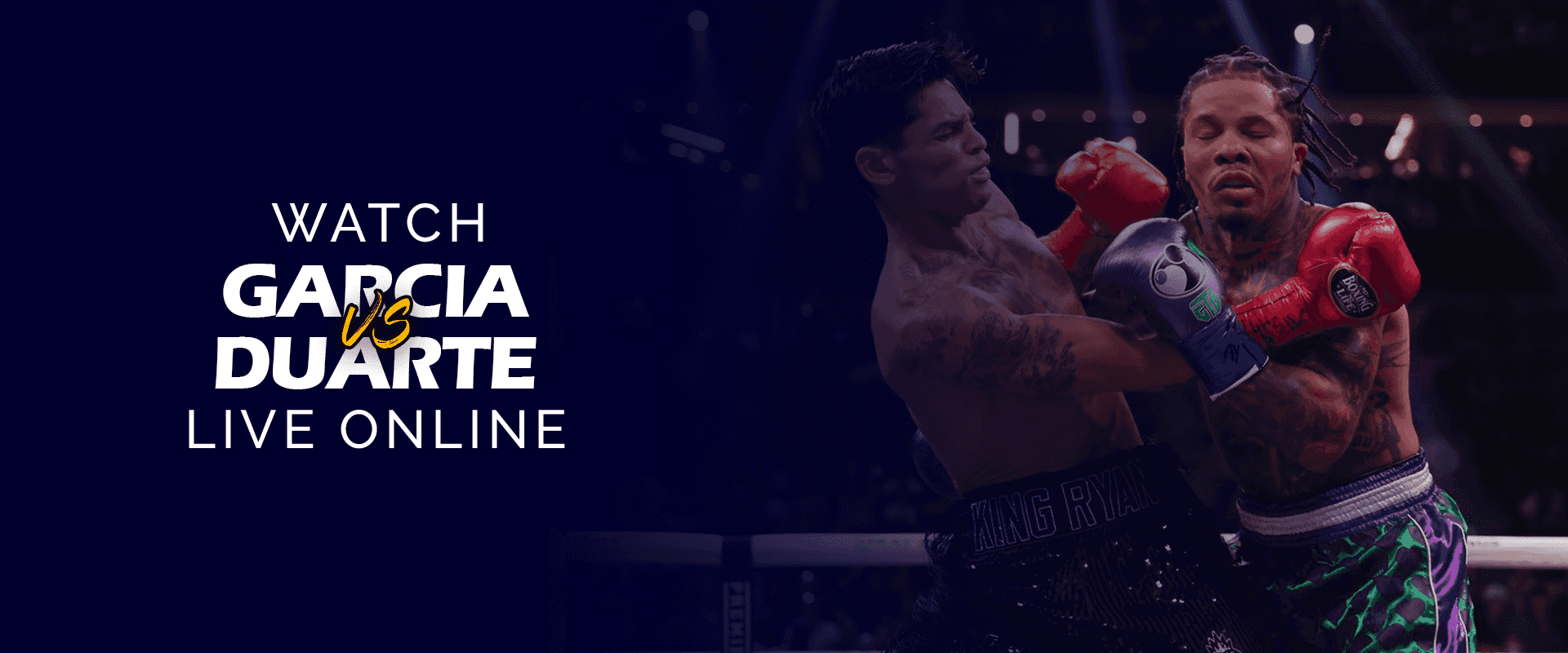 Watch Ryan Garcia vs. Oscar Duarte Live Online