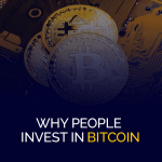 Por que as pessoas investem em Bitcoin