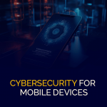 Cybersecurity Fir mobilen Apparater