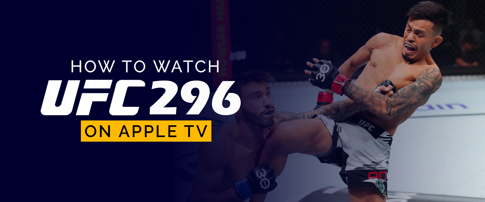 How to Watch UFC 296 on Apple TV