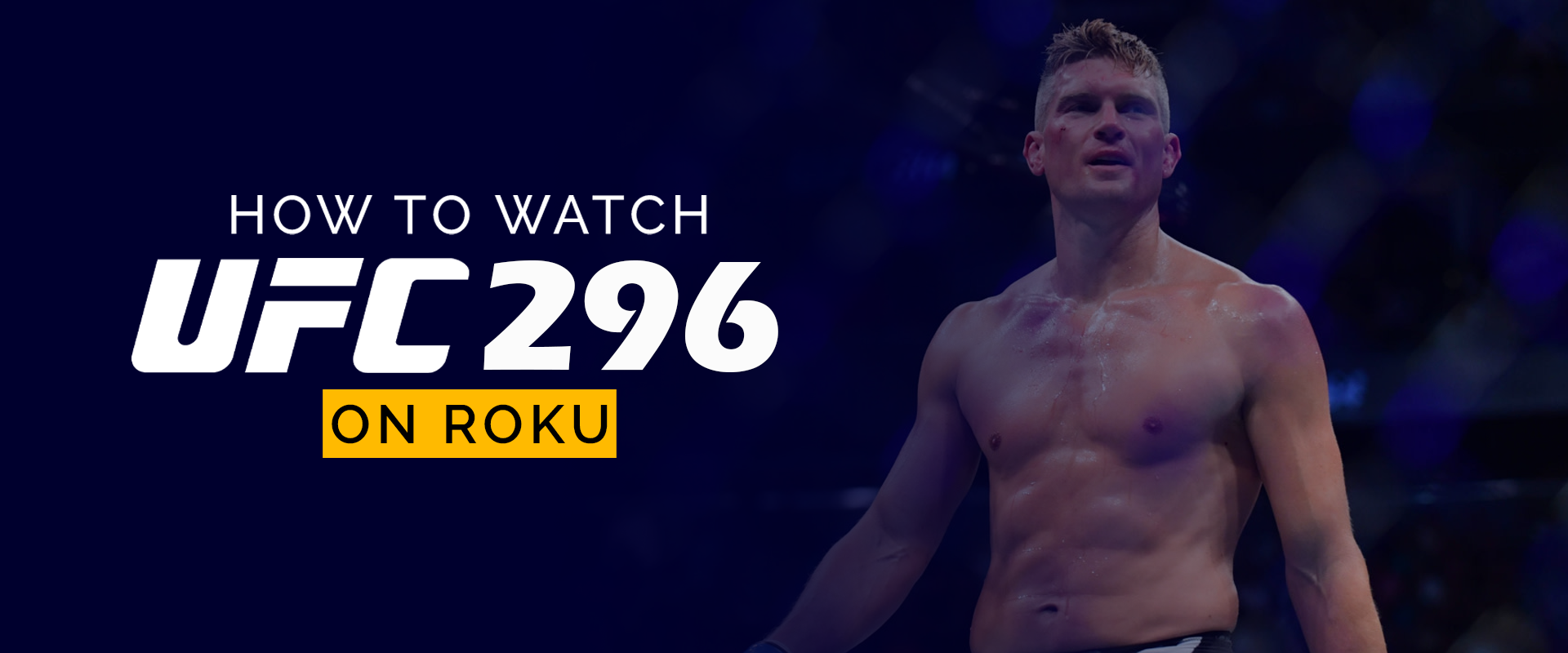 How to Watch UFC 296 on Roku