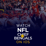 İOS'ta NFL Chief vs Bengals'ı izleyin