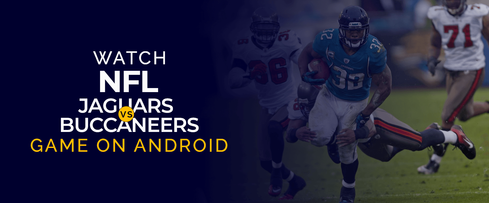 Bekijk het NFL Jaguars Vs Buccaneers-spel op Android