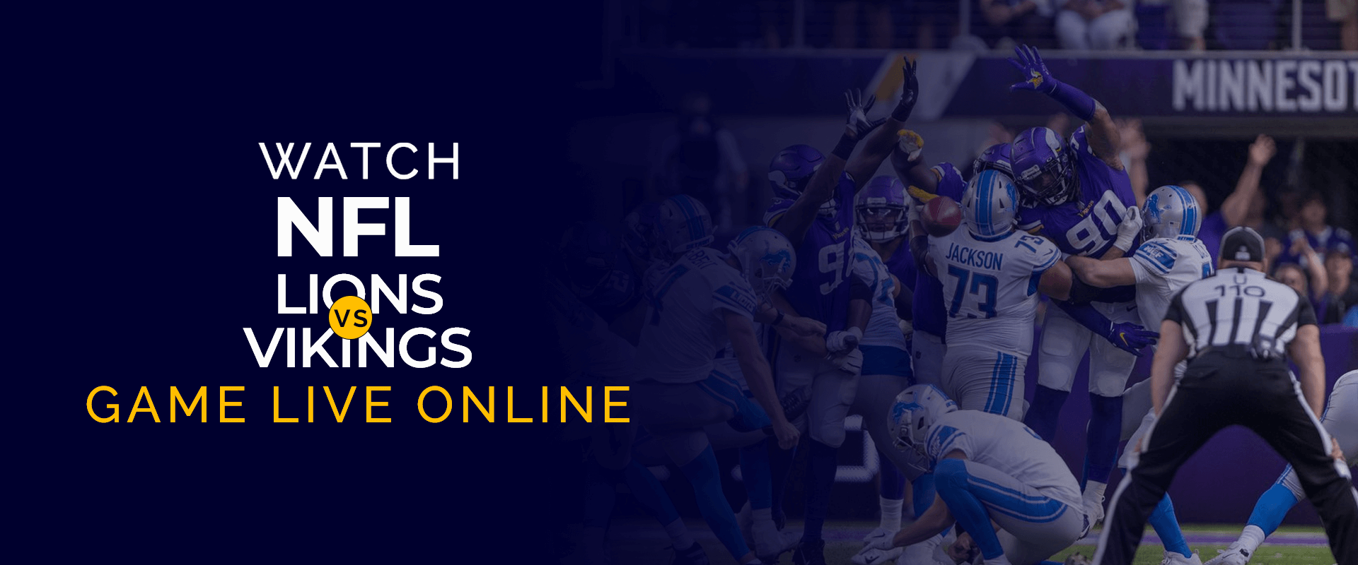 Смотрите игру NFL Lions Vs Vikings в прямом эфире онлайн