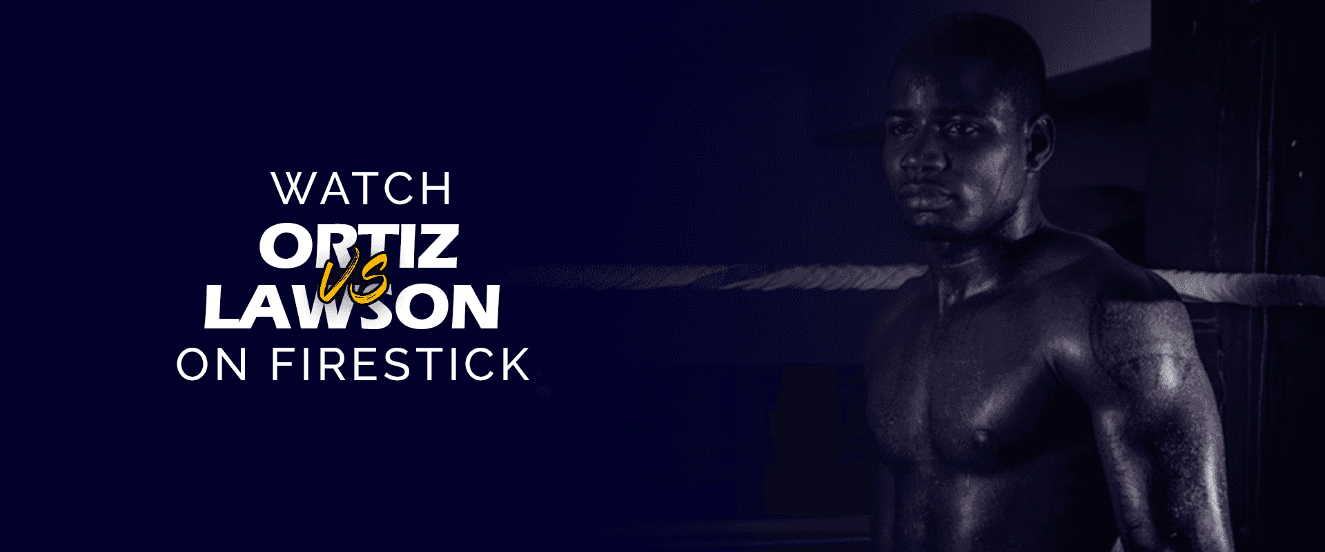 Tonton Vergil Ortiz vs. Fredrick Lawson di Firestick