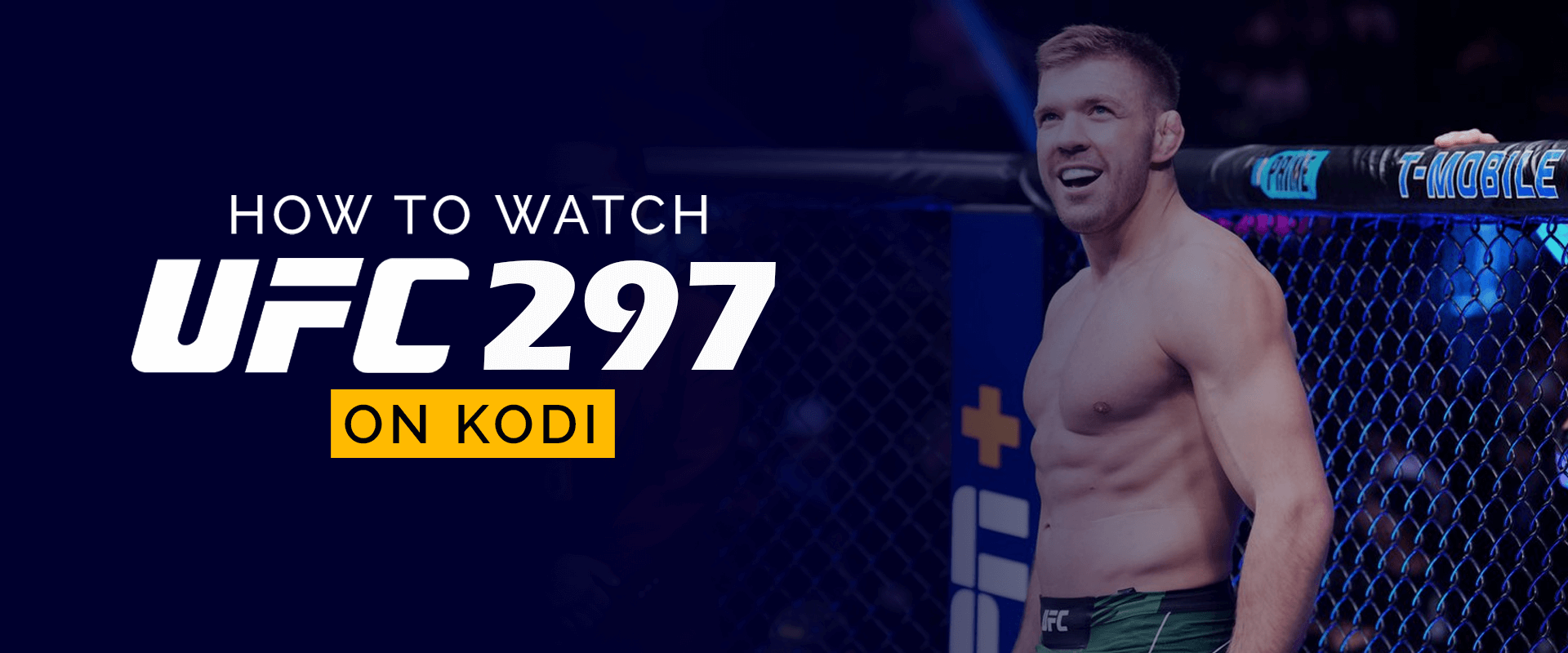 如何在 Kodi 上观看 UFC 297