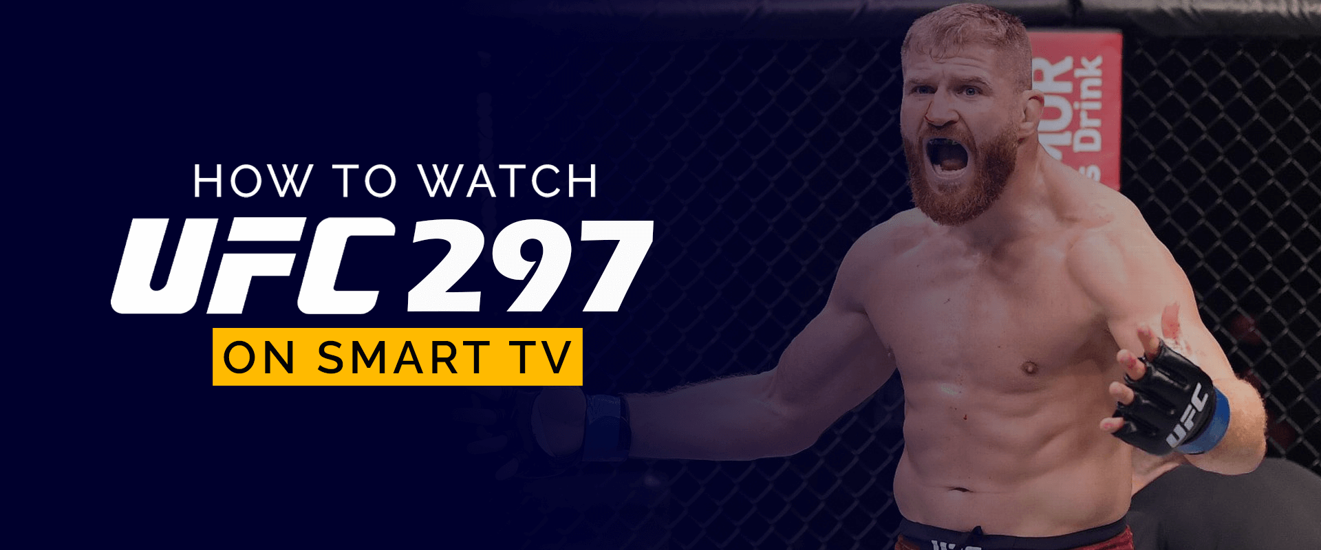 Как смотреть UFC 297 на Smart TV