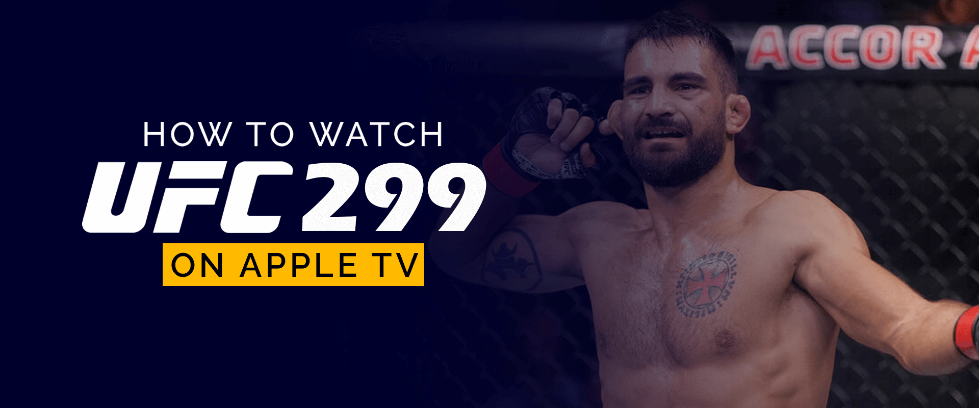Hur man tittar på UFC 299 på Apple TV