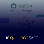 O QuillBot é seguro