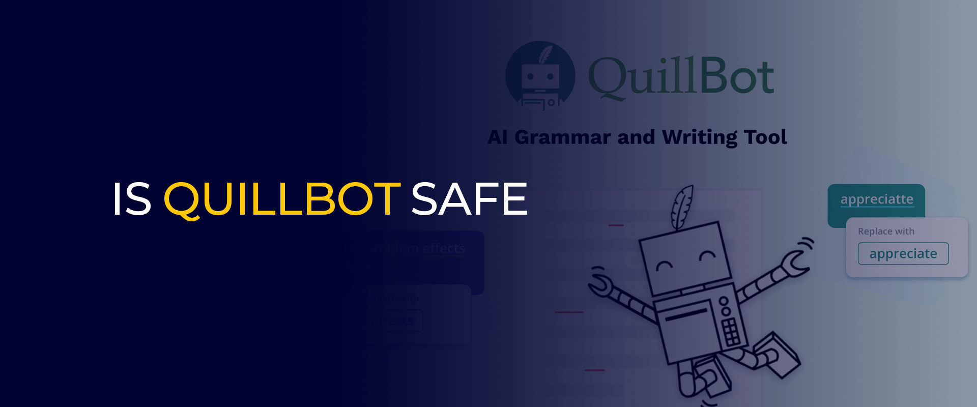 Is QuillBot Safe