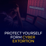 Proteja-se contra extorsão cibernética