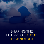 Moldando o futuro da tecnologia em nuvem