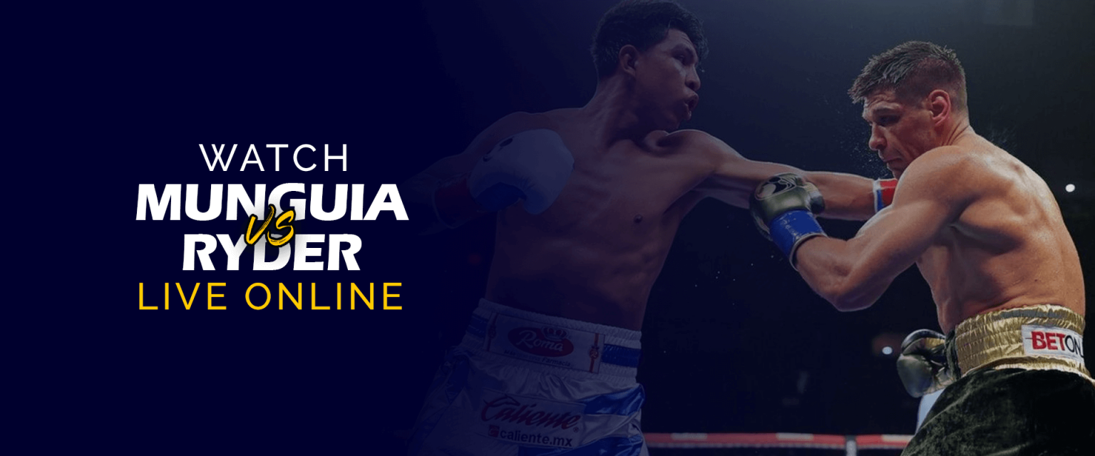 How To Watch Jaime Munguia Vs. John Ryder Live Online